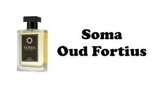 Soma Oud Fortius