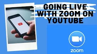 Going Live With Zoom On YouTube | Setting Up Zoom To Stream Live On YouTube