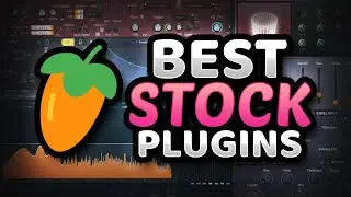 The BEST Stock Plugins To Use In Your Music! (FL Studio 21)