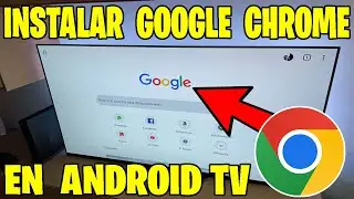 Como Instalar Chrome en Smart TV Muy Fácil 2024 | Tutorial Para Android TV