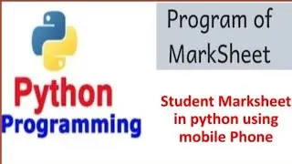 Python Program of Marksheet |How to create marksheet in python