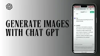 How to Generate Images with Chat GPT (How to Create AI Art with Chat GPT)