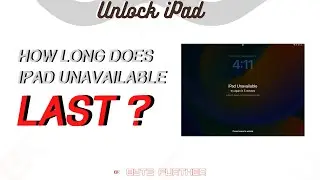 How Long Does iPad Unavailable or Security Lockout Last? (Explanation & Fixes)