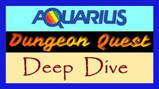 63: Mattel Aquarius Dungeon Quest Deep Dive review & game design insights