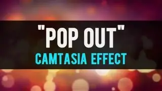 Cool Pop Out Zoom Effect in Camtasia Studio