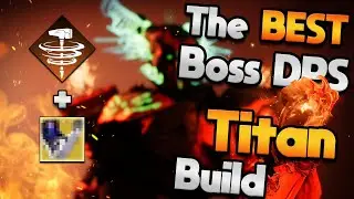 The BEST Boss DPS Titan Build Season 22 | Destiny 2 Season of the Witch Subclass Build