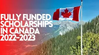 University of Alberta - Scholarships in Canada 2022-2023 | Fully Funded Scholarships | Canada Visa