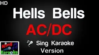 🎤 ACDC - Hells Bells (Karaoke Version) - King Of Karaoke