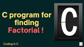 Code In C | C Program to Check factorial of any given number | Programming In C