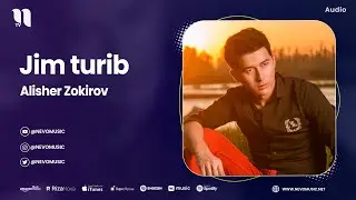 Alisher Zokirov - Jim turib (audio 2022)