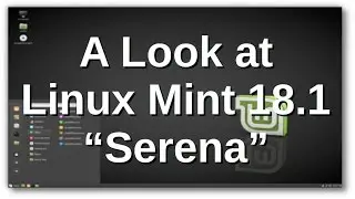 A Look at Linux Mint 18.1 