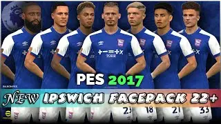 PES 2017 FACEPACK IPSWICH TOWN 2024