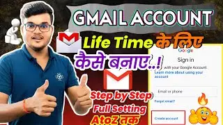 Gmail Account Kaise Banaye Life Time Ke Liye | How To Create Gmail Account | Email Id Kaise Banaye