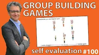 Group Building Games - Self Evaluation *100