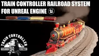 Unreal Marketplace | Steam Train - Train Controller (Railroad System) for Unreal Engine