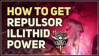 How to get Repulsor Secret Illithid Power Baldurs Gate 3