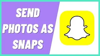 How To Send Photos As Snaps