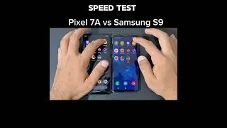 PIXEL 7A VS SAMSUNG S9 SPEED TEST