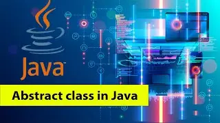 Abstract class in Java | Abstraction in Java