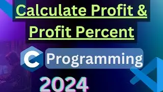 C Program to Calculate Profit & Profit Percent