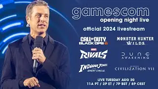 GAMESCOM Opening Night Live: Official Co-Livestream (Tuesday, August 20)