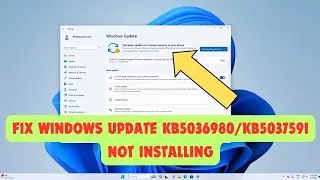 fix windows update kb5036980/kb5037591 not installing