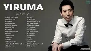 Y I R U M A Greatest Hits Full Album 2021 - Y I R U M A Best Piano Music Songs - Relaxing Piano