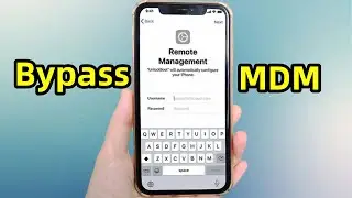 How to Bypass Remote Management (MDM) on iPhone iOS 18 – No Jailbreak