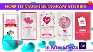 How to make INSTAGRAM VALENTINE STORIES in After Effects in Hindi