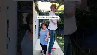 Short Vs Tall Challenge 7..