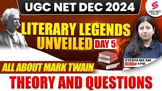 UGC NET English Literature | UGC NET English Mark Twain Theory & Questions | Ayesha Khan