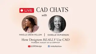 CAD Chats with Dorelle McPherson