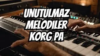 90'ların En Güzel Türk Şarkısı! Korg Pa 600 QT Performansı