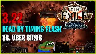 ⚡ POE 3.22 ⚡ cArn - Dead by timing flask (vs. Uber Sirus)