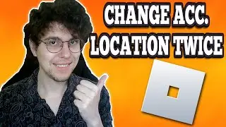 How To Change Account Location In Roblox Twice