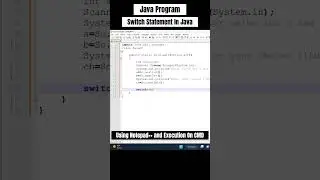 Switch Statement In Java Using Notepad++