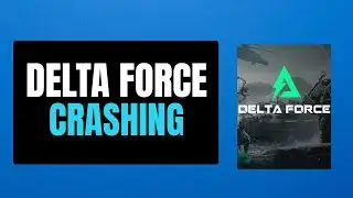 How To Fix Delta Force Hawk Ops Crashing on PC | Fix Delta Force Hawk Ops Crashes at Startup on PC