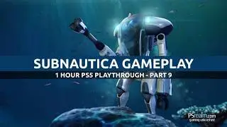 Subnautica - 1 Hour Gameplay | PS5 Walkthrough Part 9