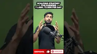 The Best Scalping Strategy to Earn ₹1000 - ₹2000 Per Day