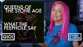 First Listen of Queens of the Stone Age 'What the Peephole Say' with Lauren O'Neil Q101 Chicago