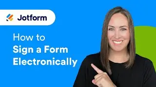 How to Sign a Form Electronically