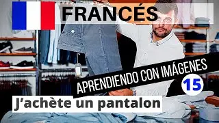 Aprender francés es fácil para principiantes 15 | Aprende francés rápidamente con imágenes