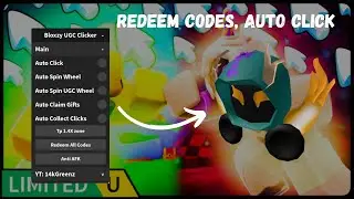 [UGC LIMITED] - BLOXZY FREE UGC CLICKER SCRIPT - REDEEM CODES, AUTO SPIN WHEEL