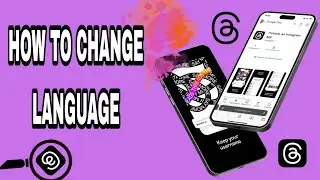 How To Change Language On Threads App