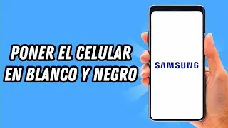 Como poner el celular en blanco y negro Samsung (GUÍA COMPLETA)