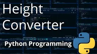 11. Height Converter (Feet and inches to cms)  | Python Programming | JAcademy