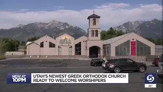 Utah's newest Greek Orthodox Church ready to welcome worshippers