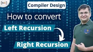 3.7 Practice Problem on conversion of Left Recursive Grammer into Right Recursive Grammer