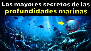 25 Misterios De Las Profundidades Marinas que te harán dudar de todo