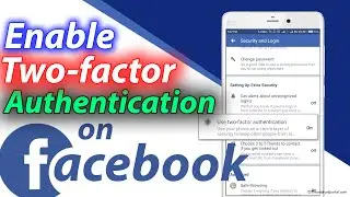 How To Turn On Two Factor Authentication (2FA) On Facebook